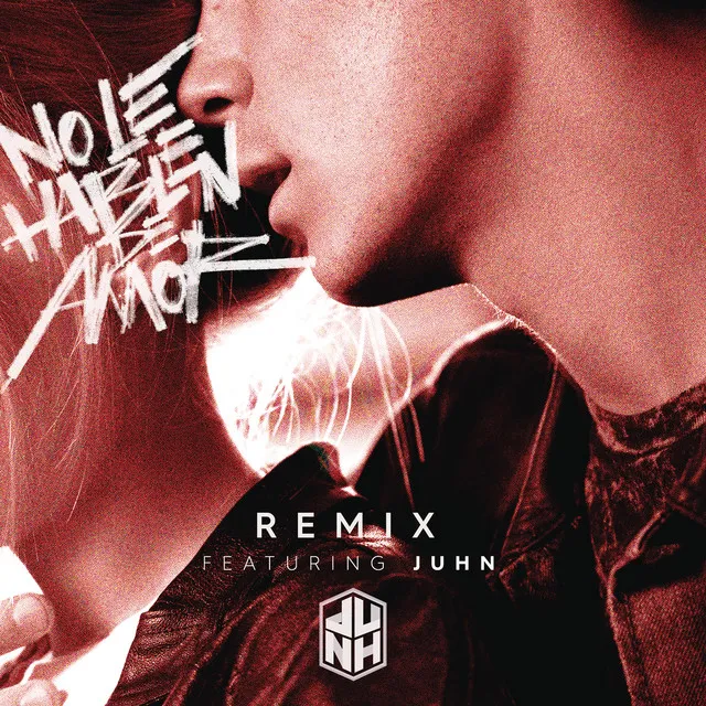 No Le Hablen de Amor (Remix) (feat. Juhn)