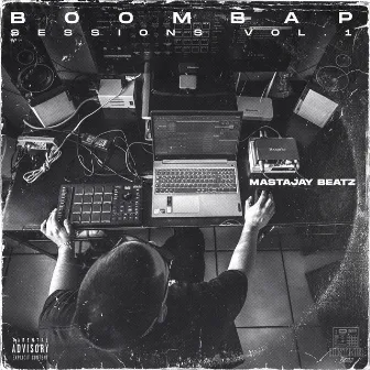 Boom Bap Sessions, Vol. 1 by MASTAJAY BEATZ