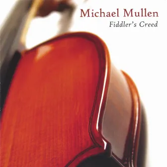 Fiddler's Creed by Michael Mullen