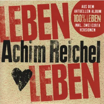 Leben leben by Achim Reichel