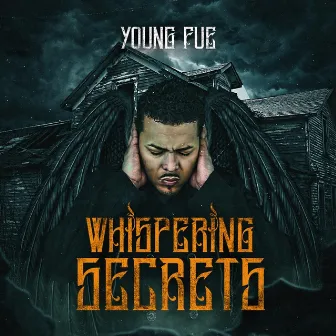 Whispering Secrets by Young Fue