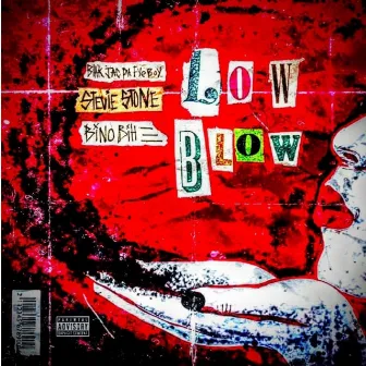 Low Blow by Blak Jac Da Fye Boy