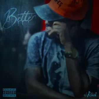 Better by J. Jack