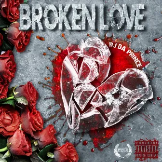 Broken Love by Rjdaprince