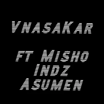 Indz Asumen by Vnasakar