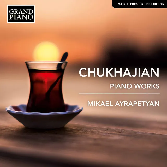 Çuhacıyan: Piano Works