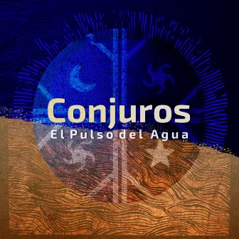 Conjuros, el Pulso del Agua by Camilo Silva