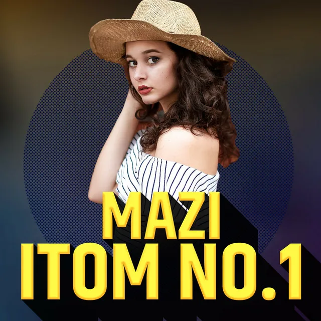 Mazi Itom No.1