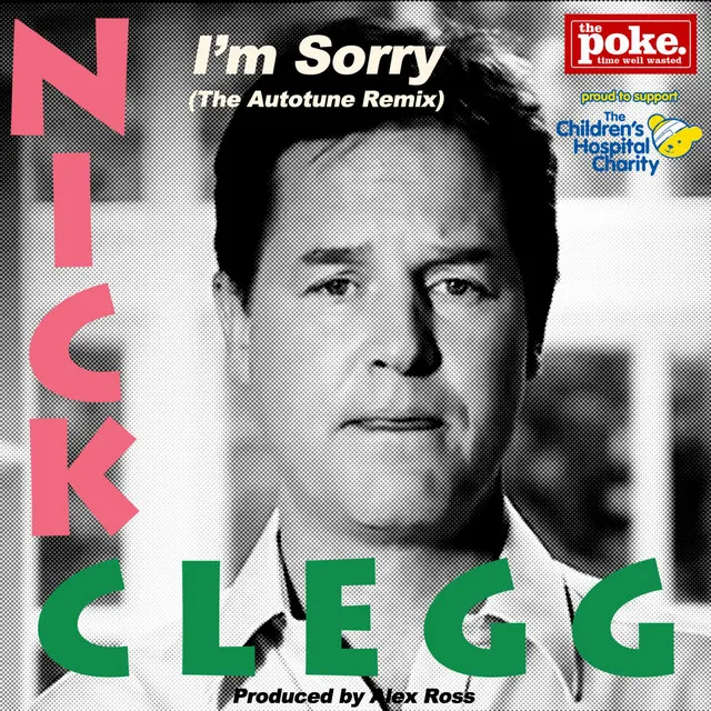 Nick Clegg Says I'm Sorry (The Autotune Remix)