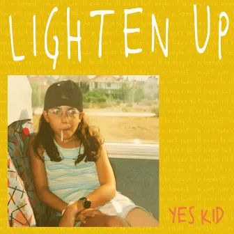 Lighten Up by Yes Kid