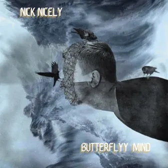 Butterflyy Mind by Nick Nicely