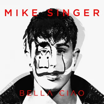 Bella ciao by Mike Singer