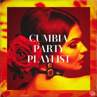 Cumbia Party Playlist by Extra Latino