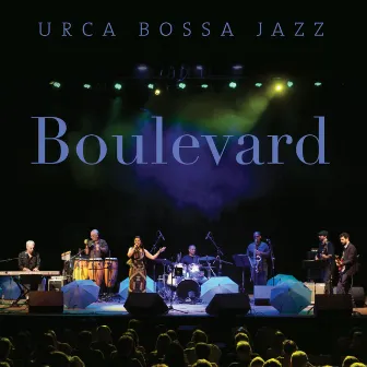 Boulevard by Urca Bossa Jazz