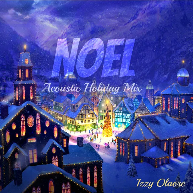 Noel (Acoustic Holiday Mix)