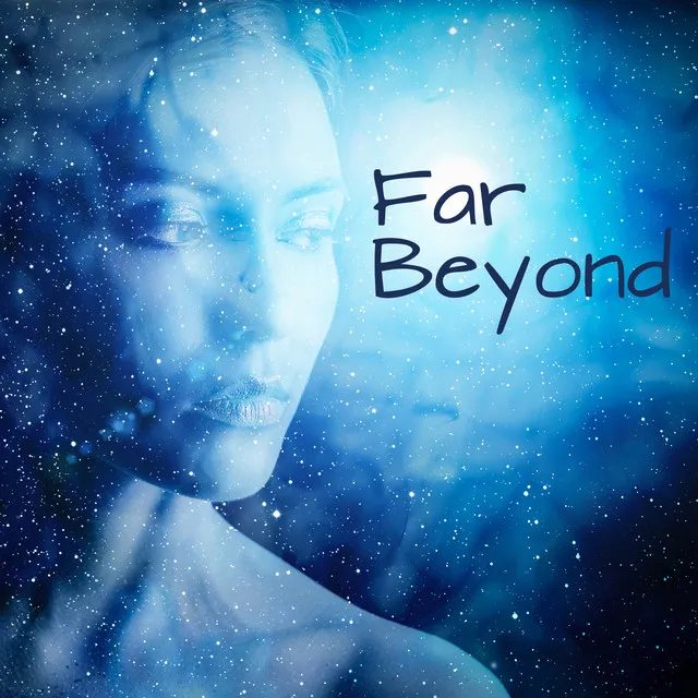 Far Beyond