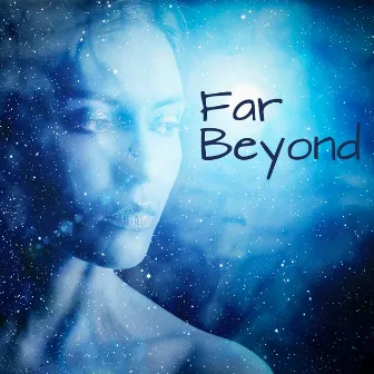 Far Beyond by Paul Fletcher