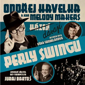 Davaji perly swingu by Ondrej Havelka a jeho Melody Makers