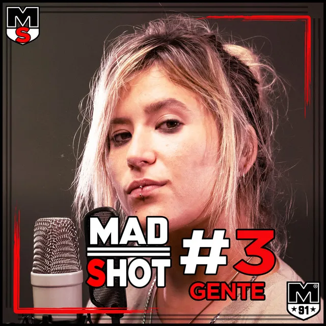 Madshot #3 Gente