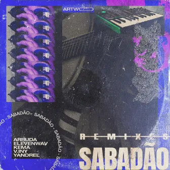 Sabadão Remixes by Artwo