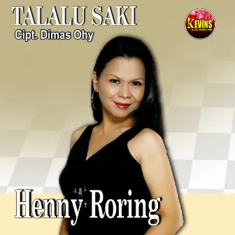 TALALU SAKI by Henny Roring