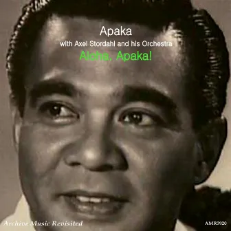 Aloha, Apaka! by Alfred Apaka