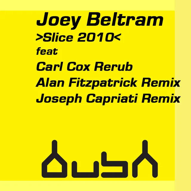 Slice 2010 (Joseph Capriati Remix)