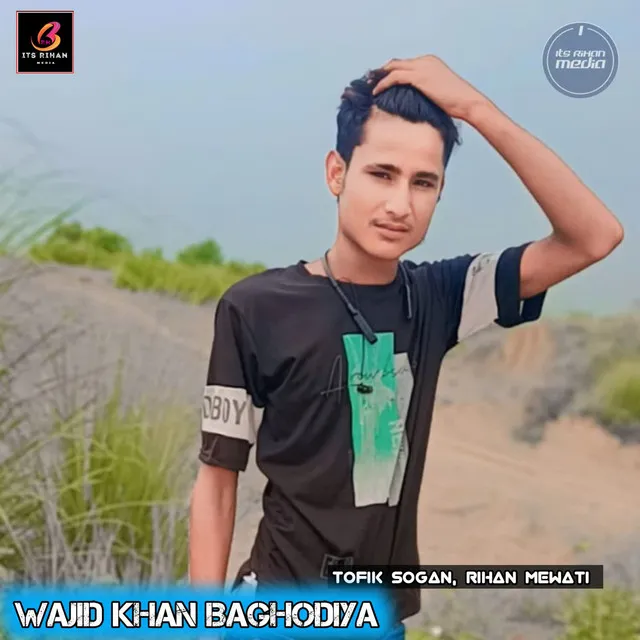 WAJID KHAN BAGHODIYA