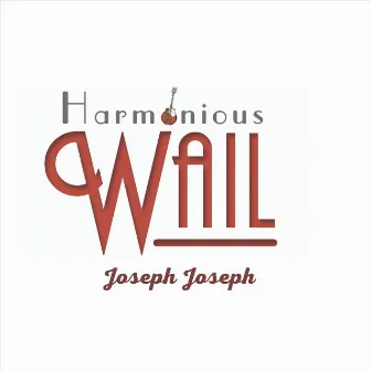 Joseph Joseph by Harmonious Wail