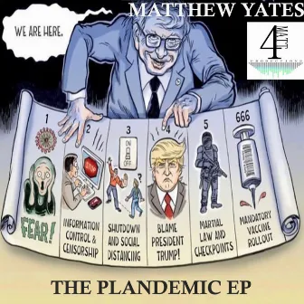 The Plandemic EP by Matthew Yates