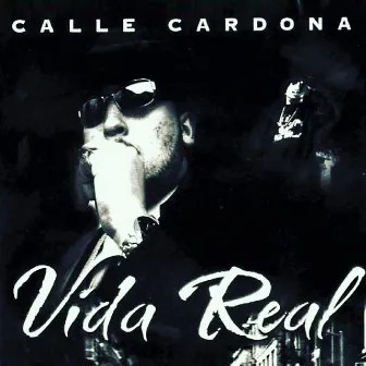 Vida Real by Calle Cardona