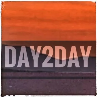 DAY 2 DAY by J Ruff