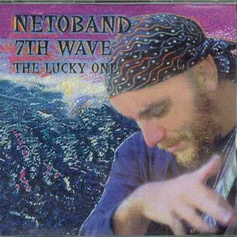 7Th Wave- The Lucky One by Netoband