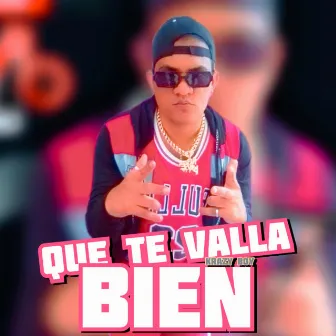 Que Te Valla Bien by Krazy Boy