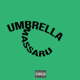 Umbrella by Massaru