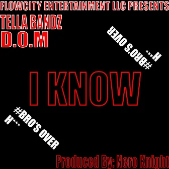 I Know by Tella Bandz