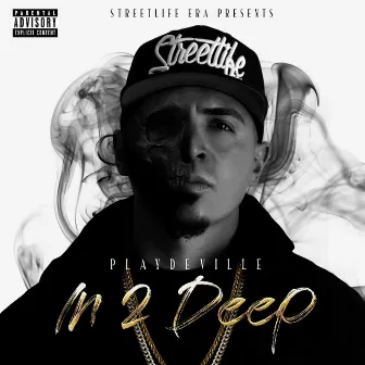 In 2 Deep by Playdeville