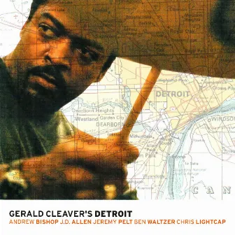 Detroit by Gerald Cleaver