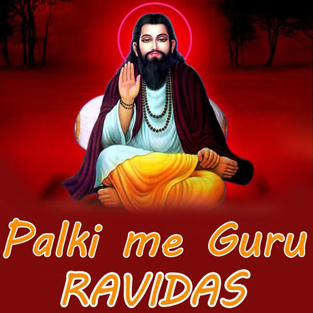 Palki Me Guru Ravidas