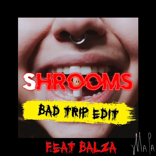 Shrooms - Bad Trip Edit