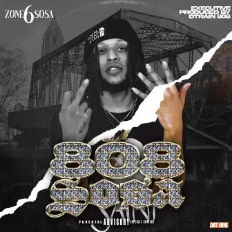 808 Sosa by Zone 6 Sosa