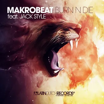 Burn N Die (feat. Jack Style) by Makrobeat