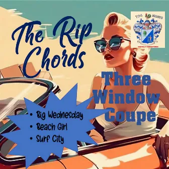 Three Window Coupe by The Rip Chords