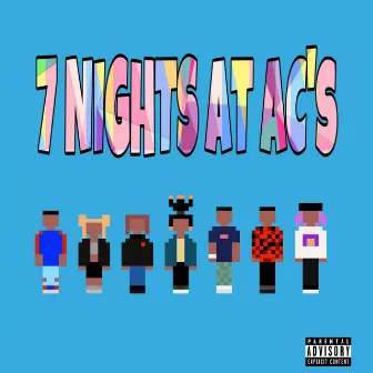 7 NIGHTS AT AC'S by Apolloscase