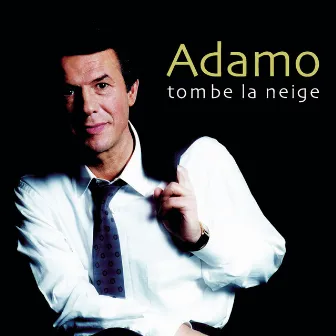 Tombe La Neige by Salvatore Adamo