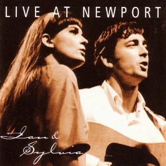 Live At Newport by Ian & Sylvia