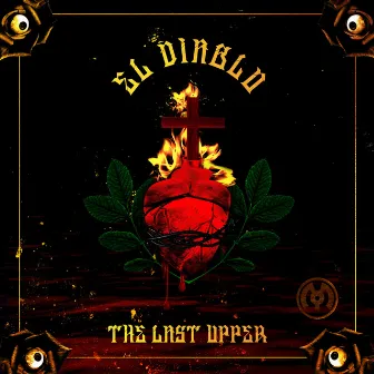 The Last Upper by El Diablo