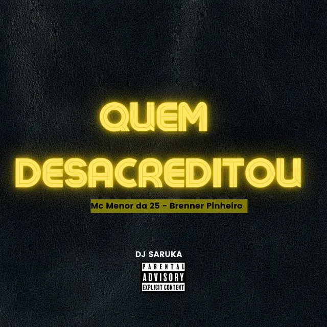 Quem Desacreditou