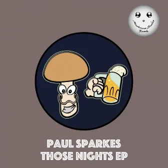 Those Nights by Paul Sparkes