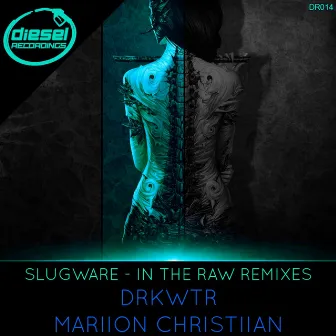 InThe Raw Remixes by Slugware